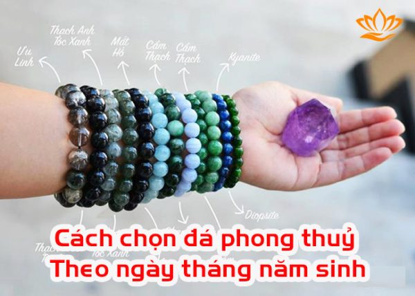 2 Cách chọn đá phong thuỷ theo ngày tháng năm sinh không thể sai được 1